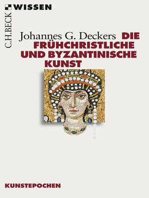 cover image of Die frühchristliche und byzantinische Kunst